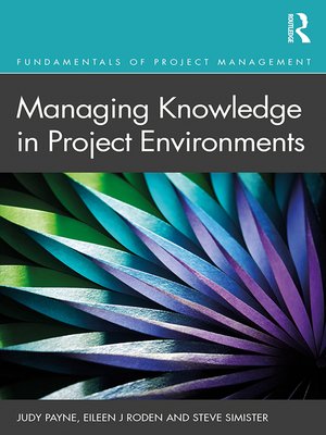 cover image of Managing Knowledge in Project Environments